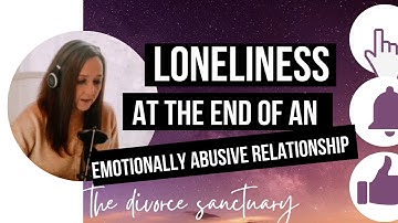 Overcoming Loneliness After Narcissistic Abuse