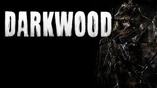 Darkwood: Horror in the Heart of the Woods
