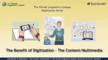 The Benefits of Digitization - The Content/Multimedia