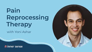 Pain Reprocessing Therapy - Dr Yoni Ashar