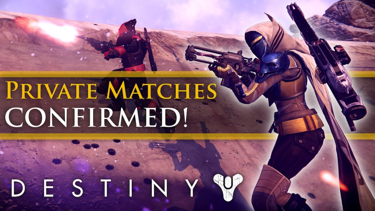 Destiny - Rise of Iron News Private Matches Confirmed! Custom Games!