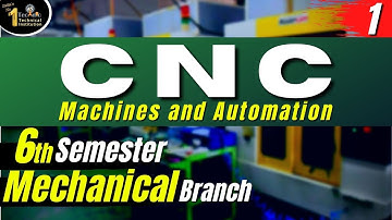 #1 CNC Machine and Automation | Mechanical 6th Semester | CNC Machine upbte