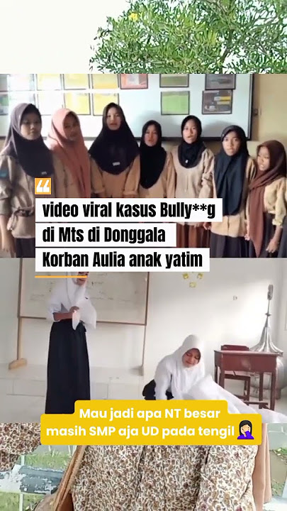 viral video bullying  Mts di Donggala #bullyingstory #bullying #smp #viralvideo #viral