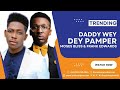 Daddy Wey Dey Pamper By Moses Bliss & Frank Edwards Live At RockTown Studio