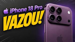 iPhone 18 Pro: as mudanças que NINGUÉM viu chegando