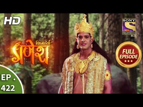 Vighnaharta Ganesh - Ep 422 - Full Episode - 3rd April, 2019