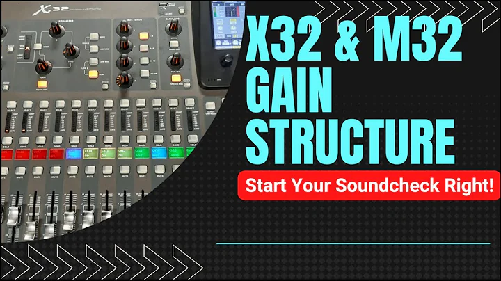 Gain Structure and Signal Flow - Behringer X32 Midas M32 Soundcheck Tutorial