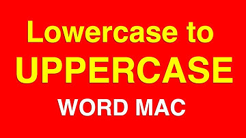 How To Change Lower case to upper case In Word - [ MAC ]