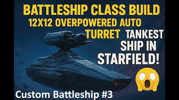 Starfield Battleship Class Build #3  - 12x12 Overpowered Auto turret -Tankiest Ship in Starfield!😱