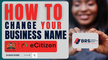 🔄 How to Change Your Business Name in Kenya on eCitizen (BRS Portal Guide)