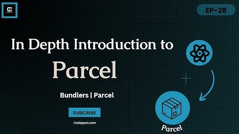 L-28 | React Startup Using Parcel  | Hindi |#parcel #reactjs  #frontend #webdevelopment