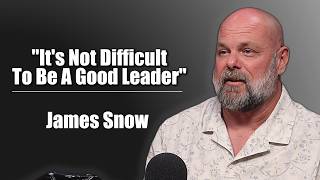 The Quiet Professional | Sheriff Sergeant (Ret.) on the Importance of Being a Leader. James Snow