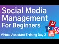 Social media management for beginners  virtual assistant training day  2