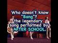 What makes AFTER SCHOOL “Bang” such a memorable track even years after its release?
