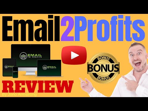 Email 2 Profits Review ⚠️ WARNING ⚠️ DON'T GET THIS WITHOUT MY ? CUSTOM ? BONUSES!!