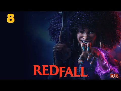 Видео: Redfall. Другая сторона Редфолла. Прохождение № 8.