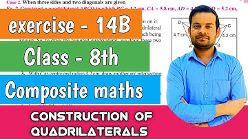exercise-14B class-8th composite maths | construction of Quadrilaterals @ntrsolutions