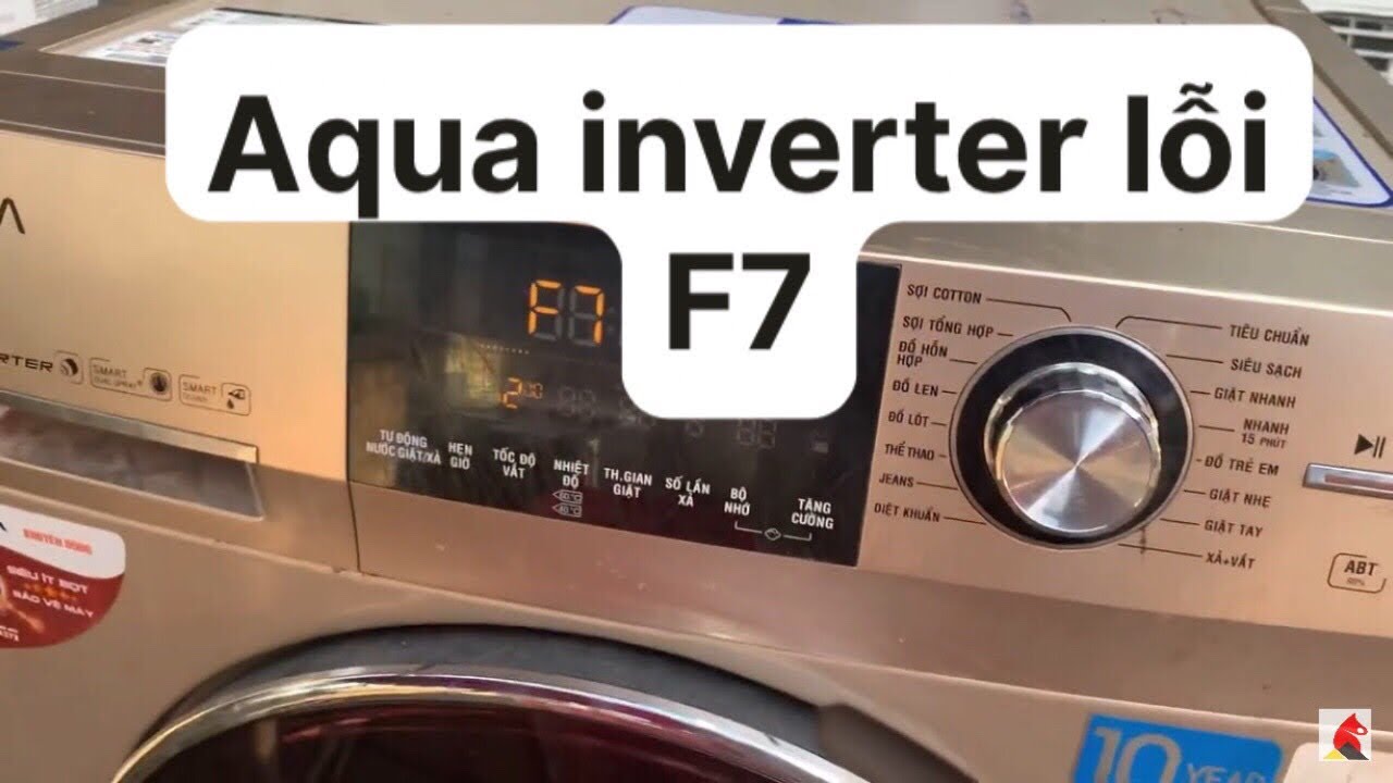 Sửa máy giặt aqua lỗi F7 long tiên sinh