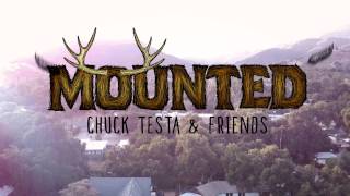 Mounted: Chuck Testa and Friends