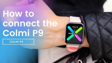 How to connect Colmi P9 iPhone Version | Smartwatch for Less