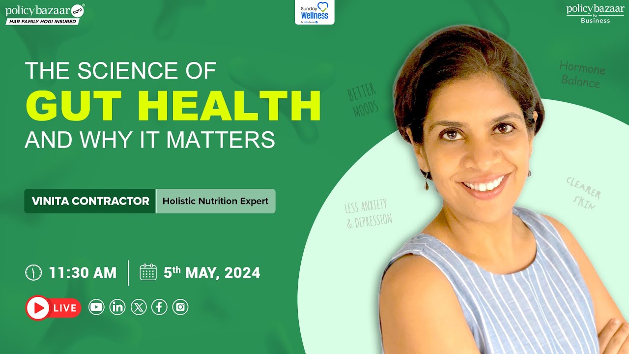 The Science of gut health & why it matters | Vinita Contractor | Sunday ...