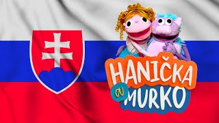 Slovenská hymna | Pre deti | Štátna hymna Slovenskej republiky | Slovak Anthem | Hanička a Murko