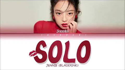JENNIE (BLACKPINK) - SOLO (Color Coded Lyrics Eng/...
