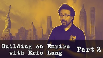 Building an Empire with Eric Lang - Part 2: Narrative and Gameplay
