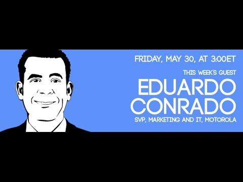 Eduardo Conrado, Chief Innovation Officer, Motorola