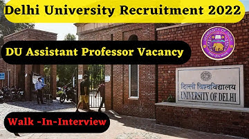 DU Assistant Professor Vacancy | Walk in interview | Watch on Urgent Basis ⚠️
