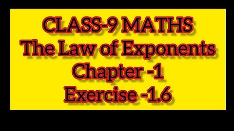 The Law of Exponents Chapter-1 Exercise -1.6 #maths