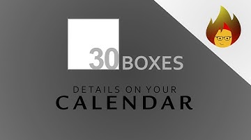 DETAILS on Your Calendar - How to add? | 30 BOXES