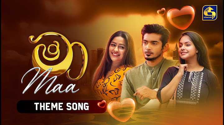 Maa (මා) Theme Song | Official Music Video | Denuwan Kaushaka | Swarnavahini