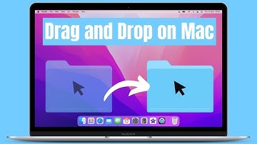 How to Drag and Drop Files on MacBook