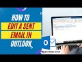 How to edit a sent email in outlook