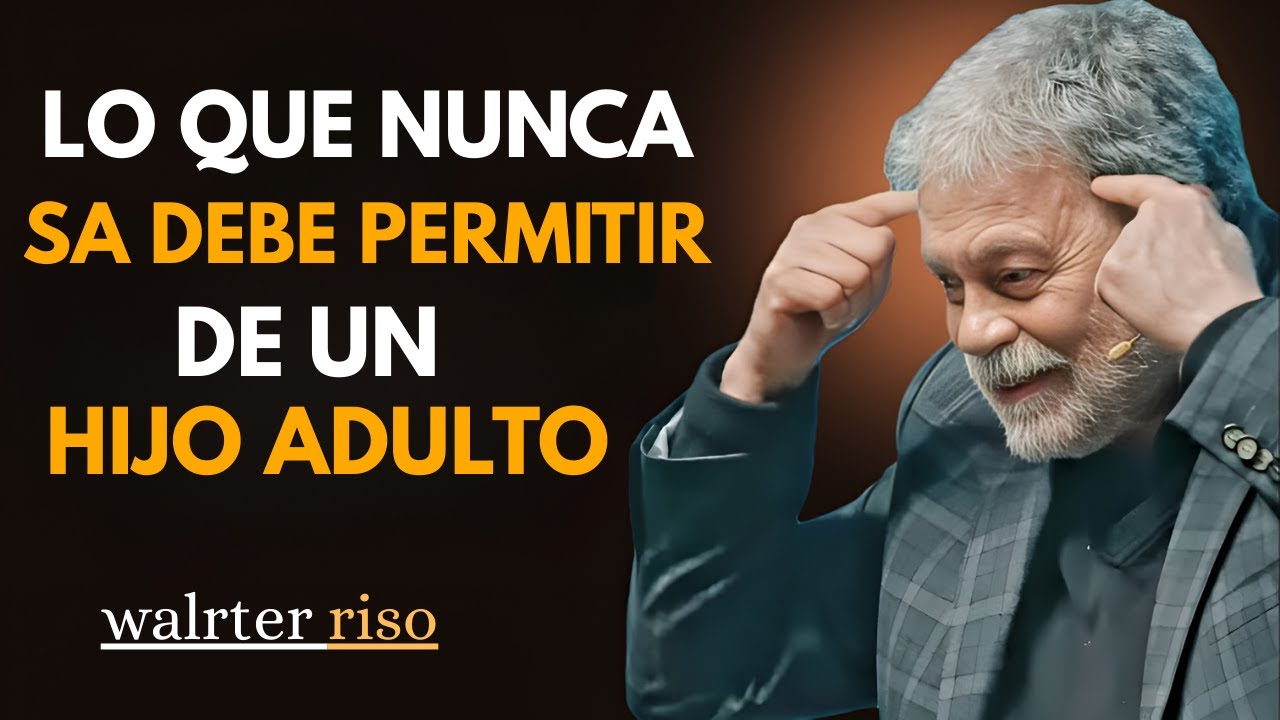 Never allow these 6 attitudes in your older children! They could ruin your old age! | Walter Riso