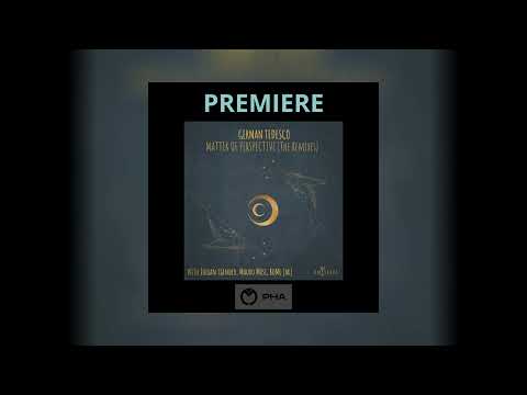 PREMIERE: German Tedesco - Matter of Perspective (RoMi (AR) Remix) [AMITABHA]