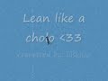 lean like a cholo lyrics Mp3 Song