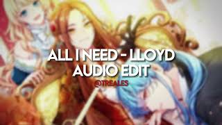 All I Need | Edit Audio (Outro)