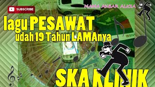 pesawat - rollingdoor (ska klinik) lagu lama, rasa baru