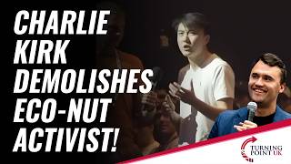Charlie Kirk Demolishes Eco-Nut Activist!