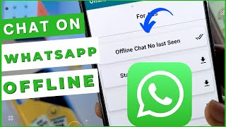 Offline Chat on Whatsapp | WhatsApp Me Bina Online Aaye Chat Kaise Kare screenshot 5