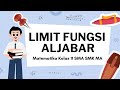 BAHAS SOAL LIMIT FUNGSI ALJABAR MATEMATIKA KELAS 11 SMA Part 2
