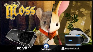 PCVR / Playstation VR : Comparaison Moss