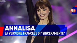 Annalisa: ascolta la versione francese di Sinceramente con Olivia Stone | RDS Music For You