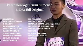 kumpulan lagu Irwan Sumenep DA2 FULL ORIGINAL VOLUME 1