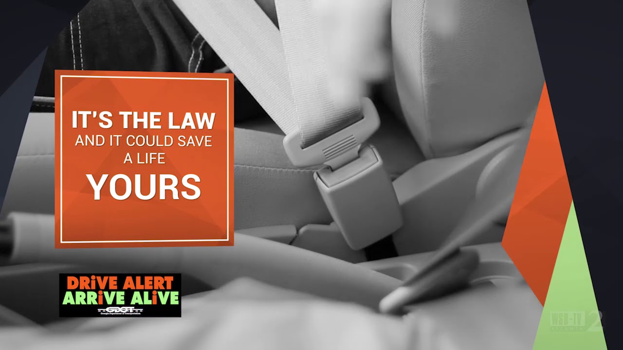 WSBTV Drive Alert Arrive Alive Buckle Up 2018 YouTube