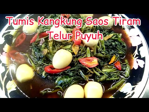 Resep Tumis Kangkung Telur Puyuh Saus Tiram
