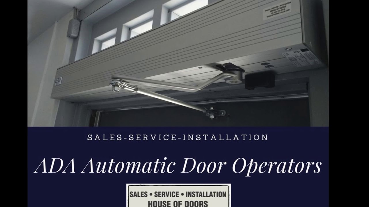 Handicap door operators. Sold, serviced and installed by House of Doors