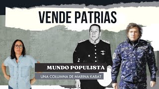 Mundo populista #4 - Vendepatrias - Marina Kabat